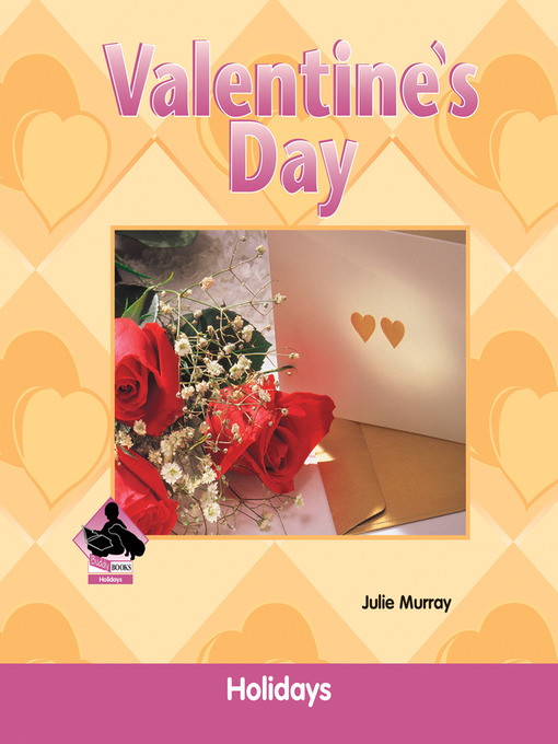 Title details for Valentines Day by Julie Murray - Available